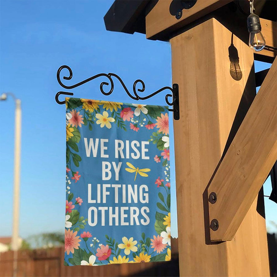 We Rise By Lifting Others Garden Flag | Floral Inspirational Quote Yard Decor | Durable Weather-Resistant Polyester | Housewarming Gift For Garden Lovers