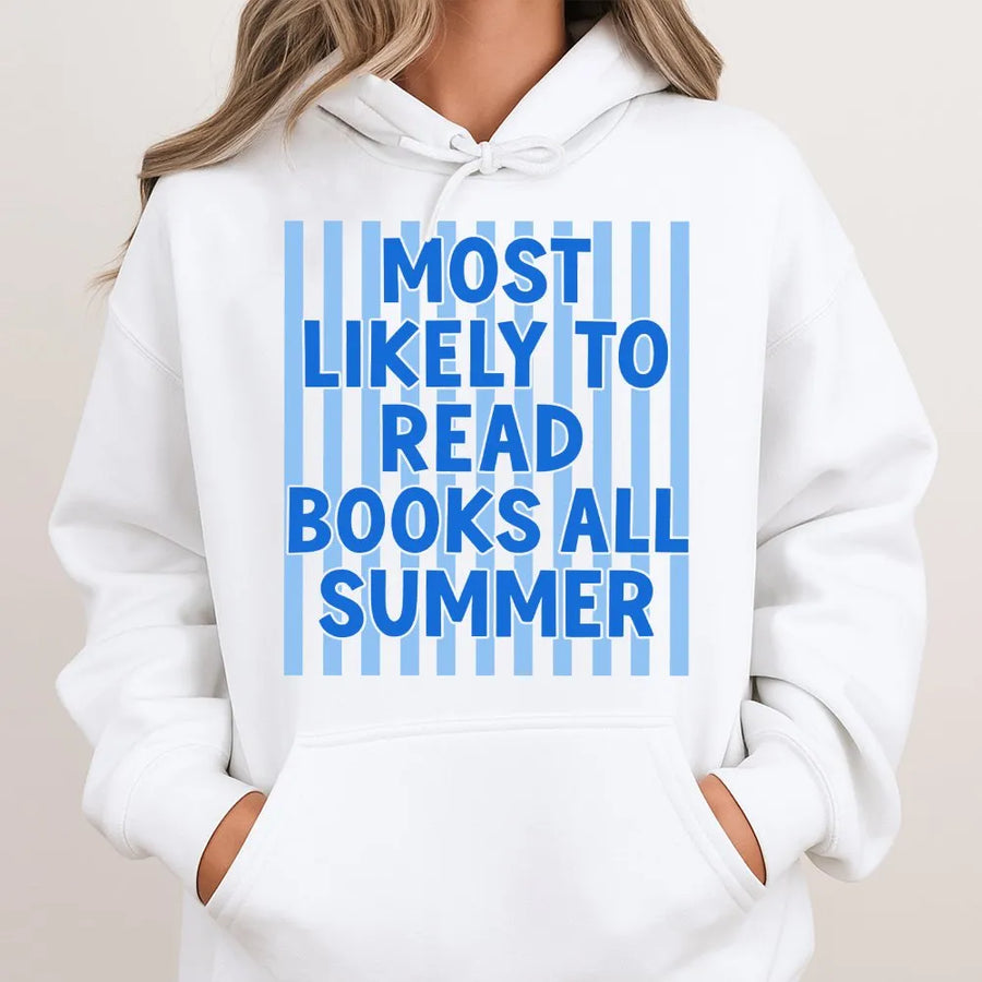 Most Likely To Read Books Hoodie | Funny Summer Reading Sweatshirt for Bookworms | Premium Cotton Blend | Librarian Gift