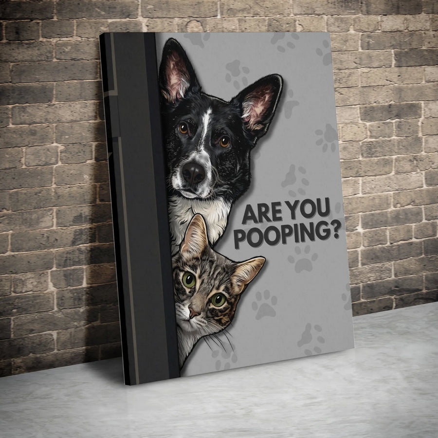 Are You Pooping? Funny Bathroom Wall Art | Peeking Dog And Cat Portrait | 1.25 Inch Premium Canvas | Humorous Home Decor Gift For Pet Lovers