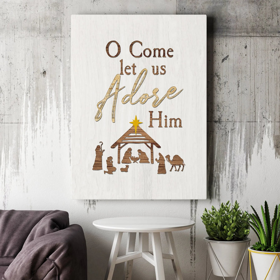 O Come Let Us Adore Him Canvas | Nativity Scene Wall Art | Premium Gallery Wrapped Print | Rustic Christian Christmas Decor Gift