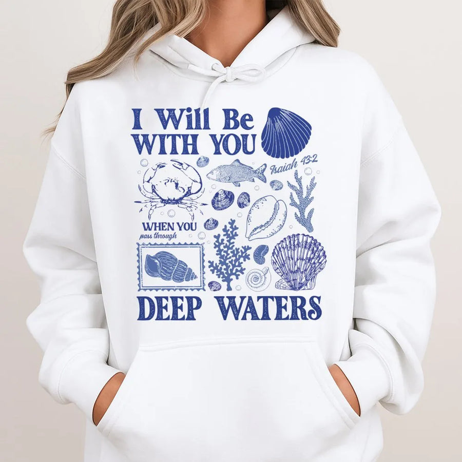 Isaiah 43:2 Christian Hoodie | Deep Waters Seashell Ocean Graphic | Premium Unisex Sweatshirt | Spiritual Bible Verse Faith Gift