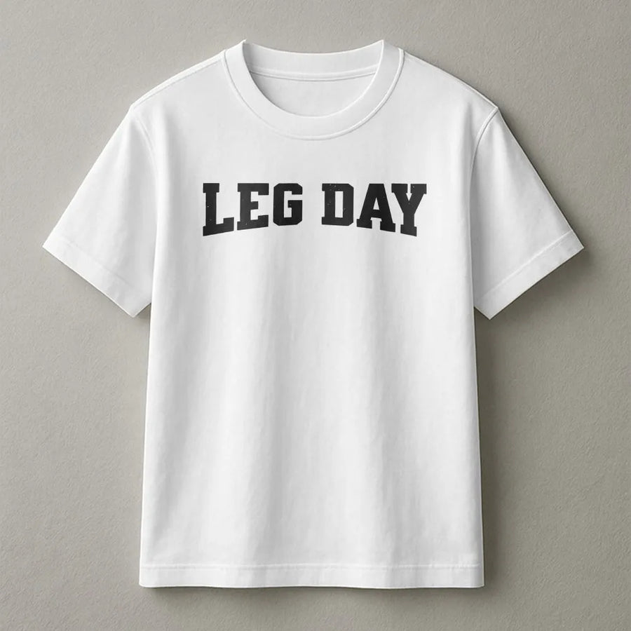 Leg Day Gym T-Shirt | Varsity Font Graphic Workout Tee | 100% Cotton Premium Comfort | Funny Fitness Gift for Men and Women