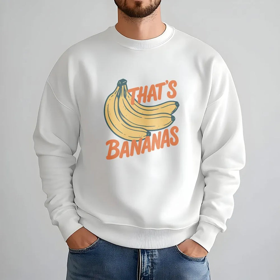 That's Bananas Sweatshirt | Retro Fruit Meme Graphic Pullover | Premium Cotton Blend | Funny Gift for Foodie