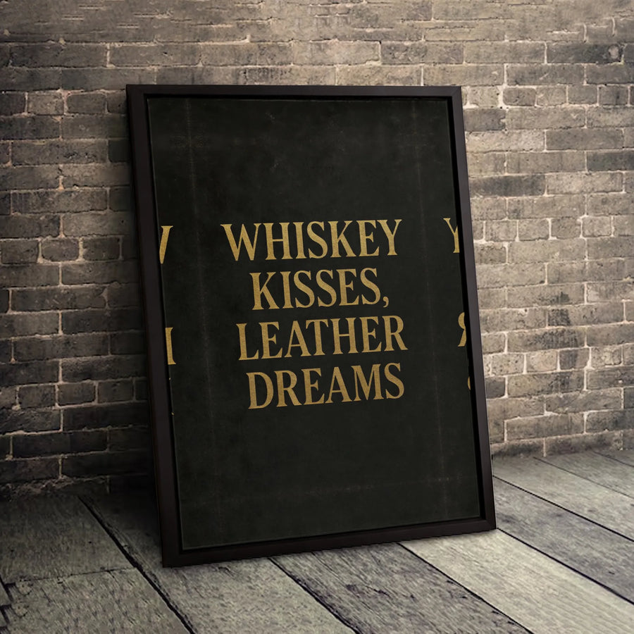 Whiskey Kisses Leather Dreams Wall Art | Modern Typography Gold Text | Premium 1.25-inch Canvas Print | Sophisticated Bar Decor Gift