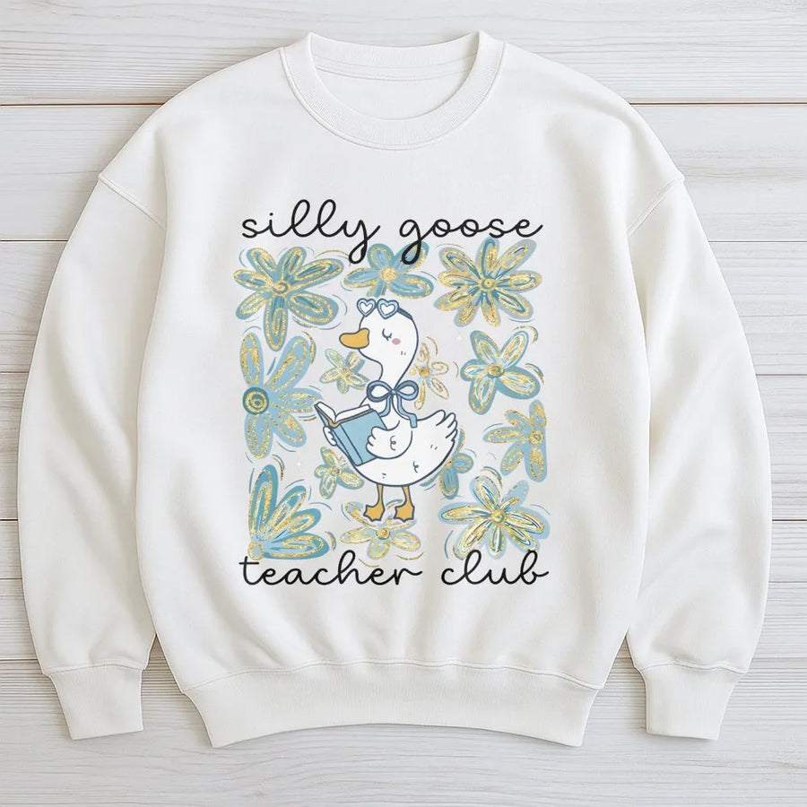 Silly Goose Teacher Sweatshirt | Floral Back To School Design | Premium Cotton Blend | Funny Educator Gift For Teachers