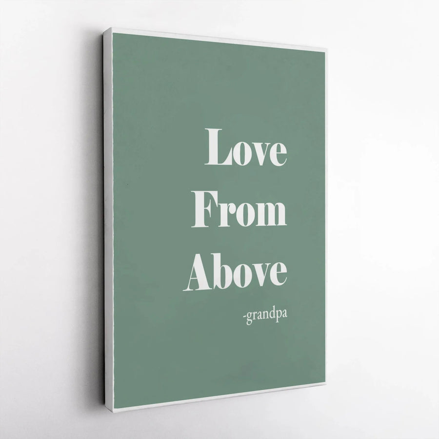 Love From Above Grandpa Canvas | Sympathy Memorial Wall Art | Premium Fade-Resistant Print | Meaningful Bereavement Gift for Loss of Grandfather
