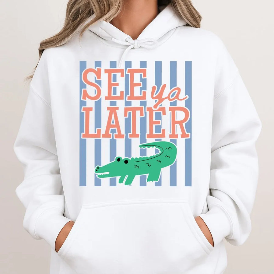 See Ya Later Alligator Hoodie | Funny Last Day of School Teacher Pun | Soft Cotton Blend Unisex Fit | Unique End of Year Teacher Gift