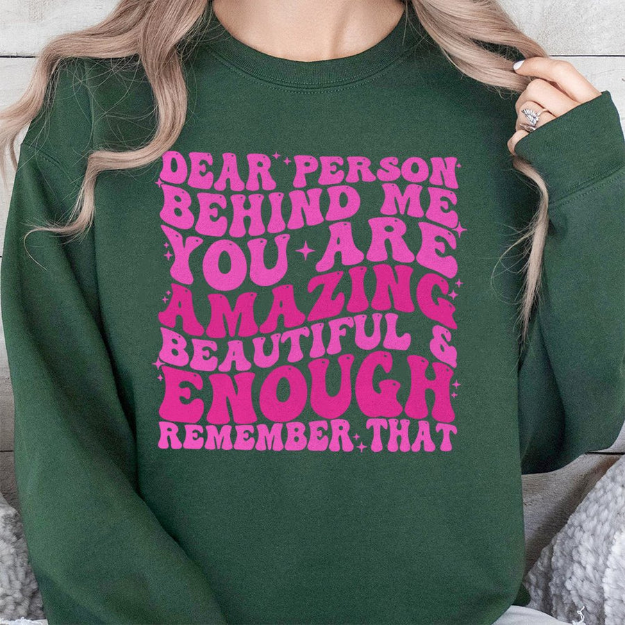 Dear Person Behind Me Sweatshirt | Retro Wavy Text Aesthetic | Premium Cotton Blend | Inspirational Positivity Gift For Her