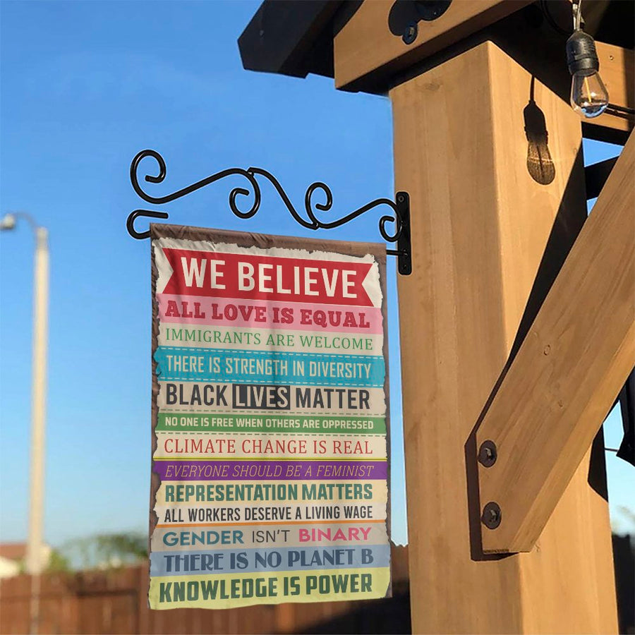 We Believe Garden Flag | Social Justice Yard Sign Decor | Premium Weather-Resistant Polyester Banner | Inclusive Home Garden Gift