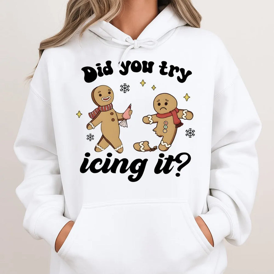 Did You Try Icing It Hoodie | Funny Gingerbread Man Christmas Sweatshirt | Premium Cotton Blend | Gift For Physical Therapist & Medical Professionals