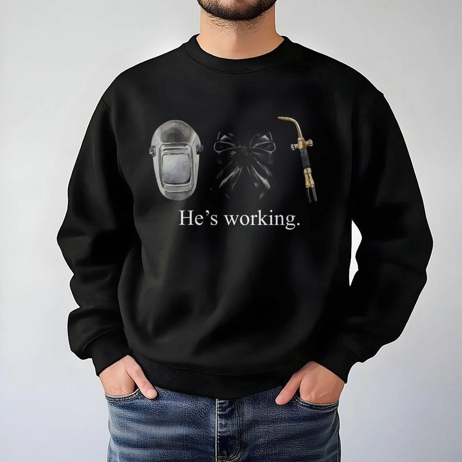 He's Working Sweatshirt | Funny Welder Wife Apparel | Premium Cotton Blend Crewneck | Cute Welding Girlfriend Gift Idea