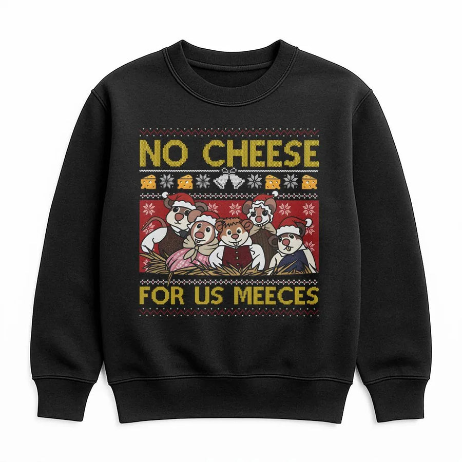 No Cheese For Us Meeces Ugly Christmas Sweatshirt | Funny Mouse Holiday Graphic Crewneck | Premium Cotton Blend | Humorous Xmas Gift For Family