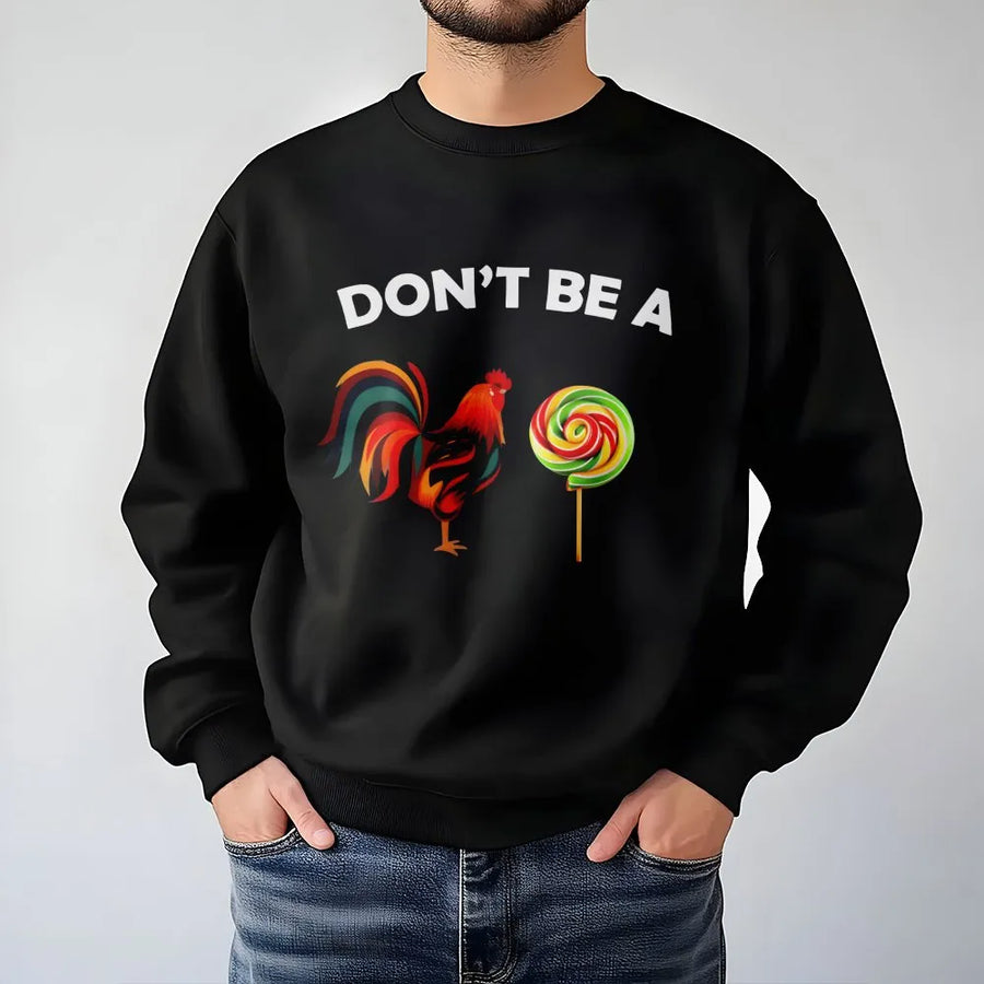 Funny Rooster Lollipop Sweatshirt | Sarcastic Pun Graphic Design | Soft Cotton-Blend Crewneck | Trendy Humor Gift For Him And Her