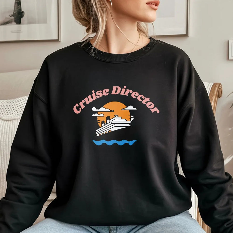 Cruise Director Sweatshirt | Retro Sunset Cruise Ship Graphic | Premium Cotton Blend Crewneck | Funny Vacation Travel Gift For Cruisers