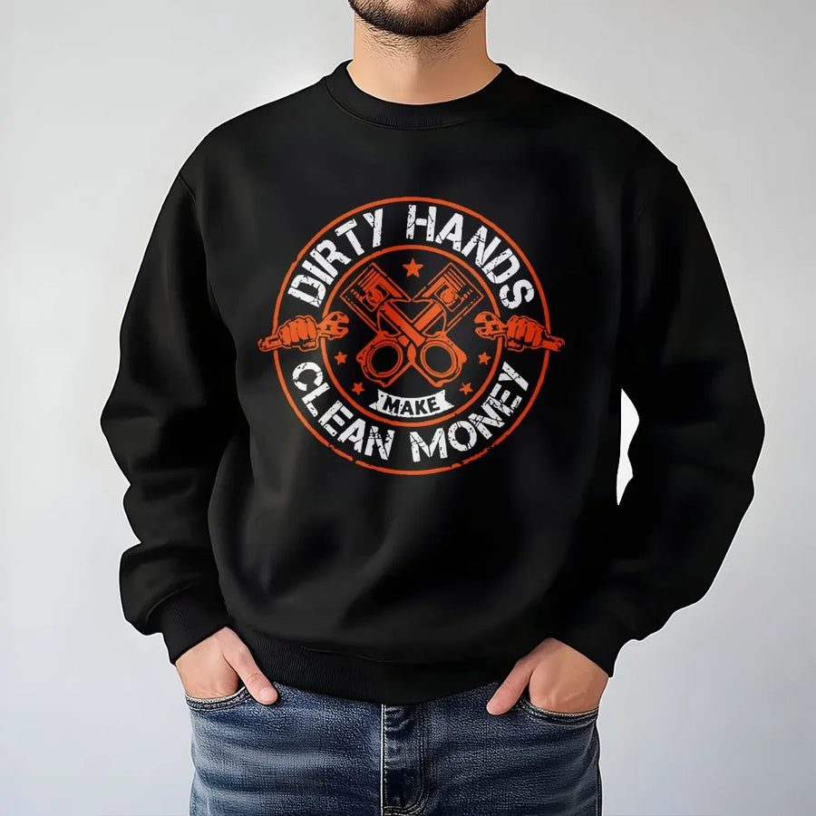 Dirty Hands Clean Money Sweatshirt | Mechanic Gear Back Print | Cotton Polyester Blend | Gift For Auto Mechanic And Automotive Technician