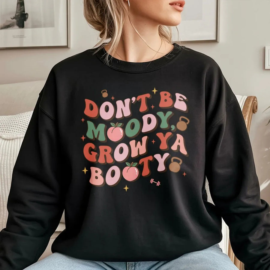 Grow Ya Booty Sweatshirt | Retro Funny Workout Graphic Top | Soft Cotton Blend Pullover | Premium Gym Gift for Women