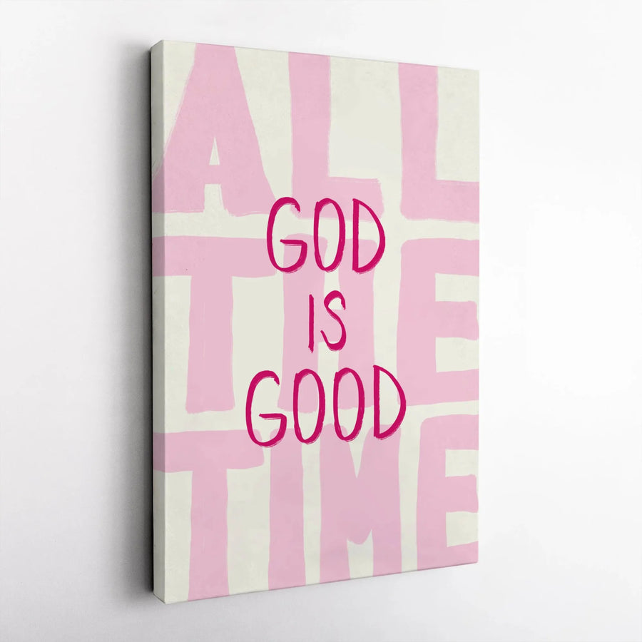 God Is Good All The Time Canvas | Modern Christian Wall Art | Premium 1.25" Thick Gallery Print | Inspirational Faith Based Gift