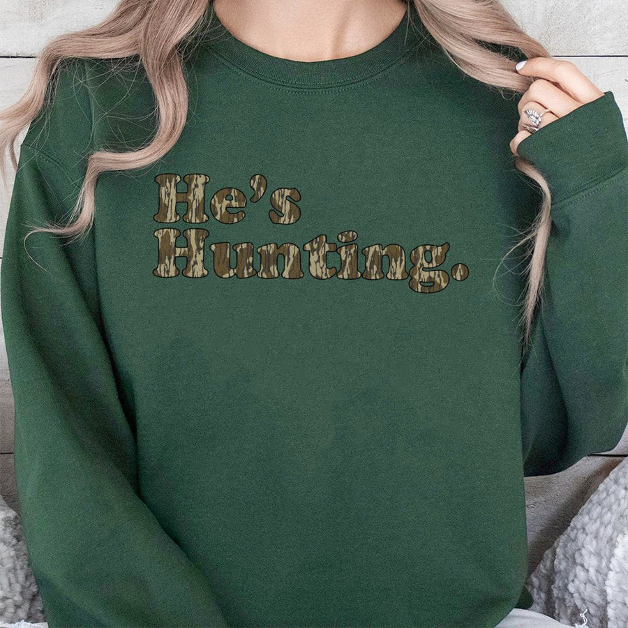 He's Hunting Camo Sweatshirt | Retro Lettering Outdoors Design | Soft Cotton-Poly Blend | Hunter Wife Gift, Deer Season Apparel for Her
