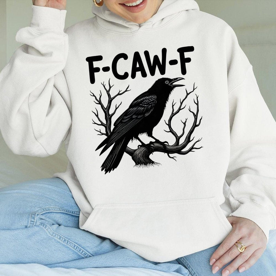 F-Caw-F Crow Hoodie | Funny Dark Humor Raven Graphic | Premium Cotton Blend | Gothic Apparel Gift for Bird Lovers