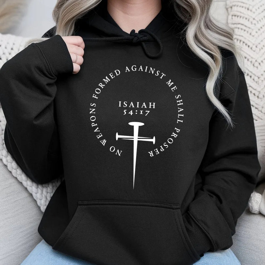 Isaiah 54:17 Hoodie | No Weapons Formed Against Me Christian Verse | Premium Cotton Blend | Faith-Based Religious Gift for Believers