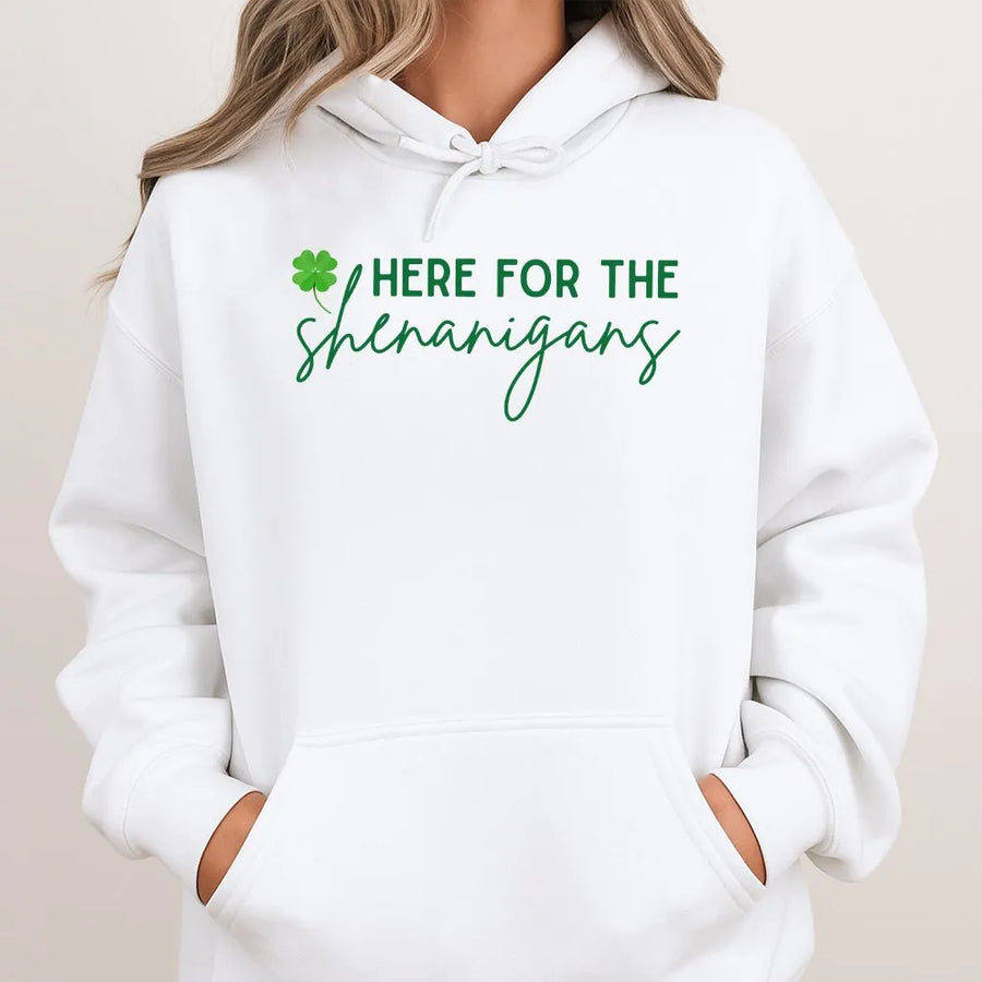 Here For The Shenanigans Hoodie | St Patricks Day Shamrock Graphic Sweatshirt | Premium Cotton Blend | Funny Irish Party Gift For Him And Her