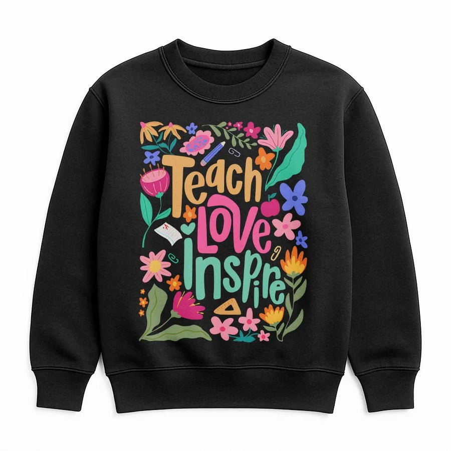 Teach Love Inspire Sweatshirt | Floral Teacher Appreciation Gift | Premium Cotton Blend Crewneck | Cute Back To School Apparel For Teachers