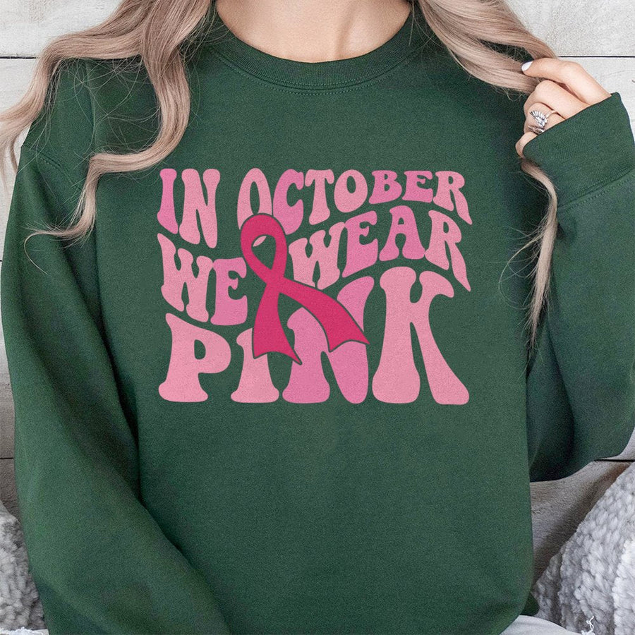In October We Wear Pink Sweatshirt | Breast Cancer Awareness Ribbon Design | Premium Cotton Blend | Support Gift For Warriors And Survivors