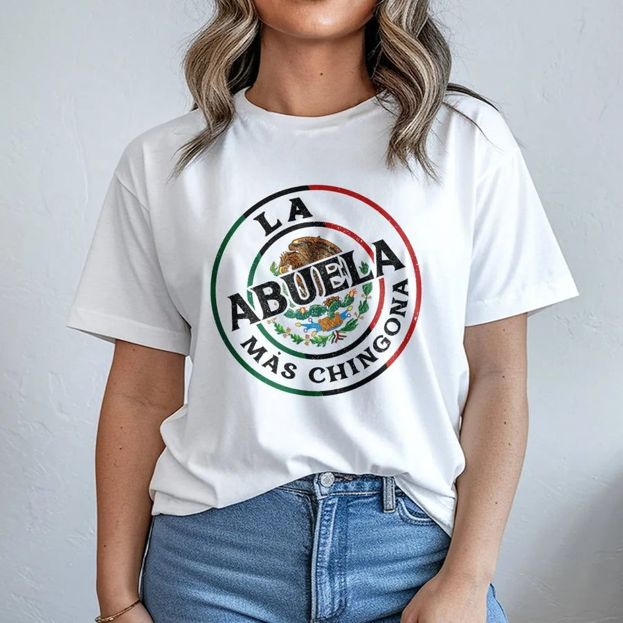 La Abuela Mas Chingona T-Shirt | Mexican Flag Emblem Design | Premium Soft Cotton | Funny Grandmother Birthday & Mother's Day 2026 Gift Idea