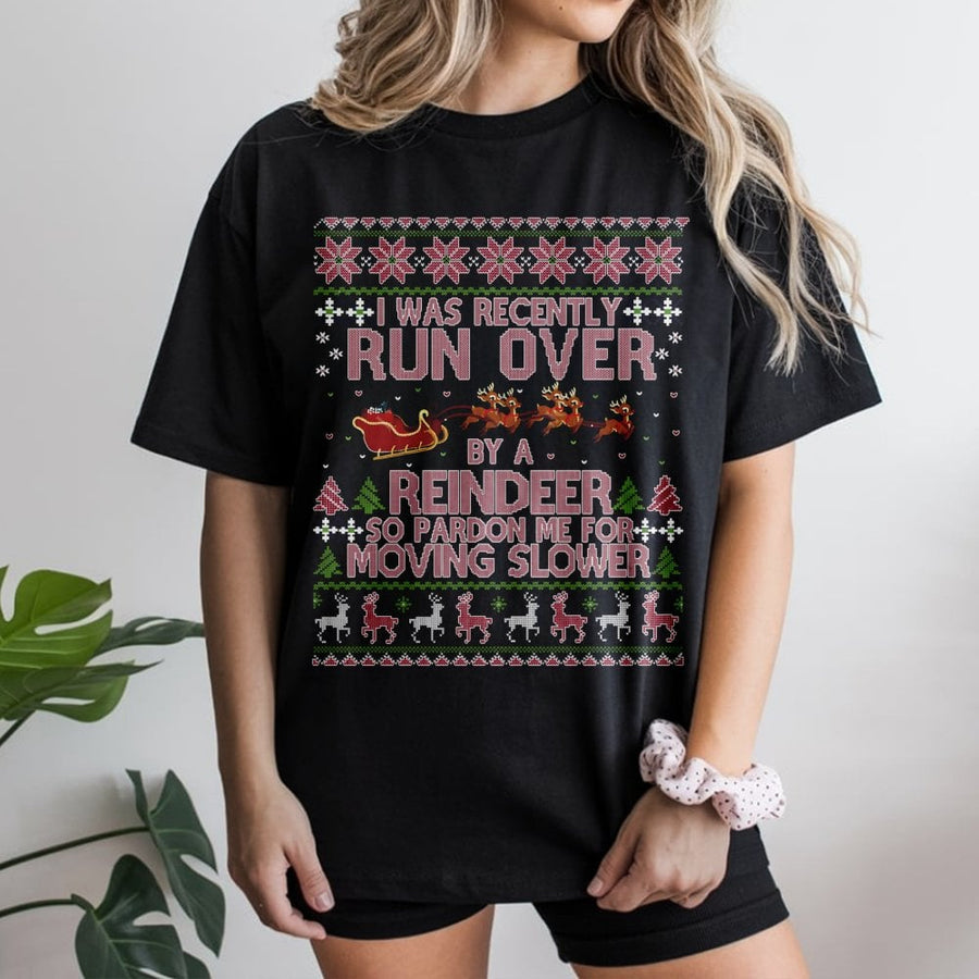 Run Over By A Reindeer T-Shirt | Funny Ugly Christmas Sweater Print | Premium 100% Cotton | Humorous Holiday Gift for Men and Women