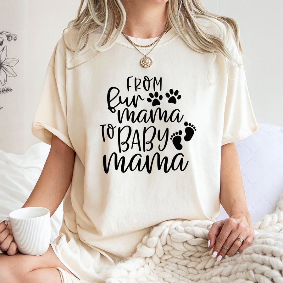 From Fur Mama To Baby Mama T-Shirt | Pregnancy Reveal Graphic Tee | Premium 100% Cotton | Thoughtful Gift For New Mom