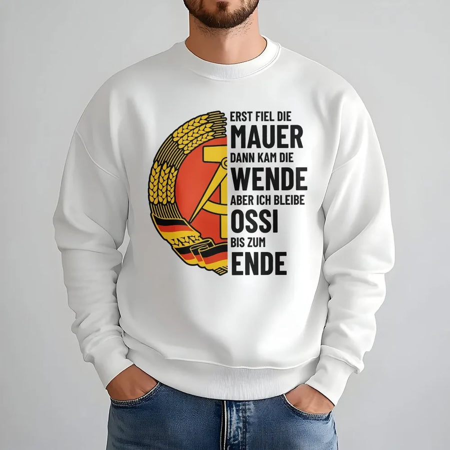 DDR Ossi Sweatshirt | Ostdeutschland Nostalgie Shirt with Kult Spruch | Premium Soft Cotton | Gift for East Germans & Mauerfall History Fans