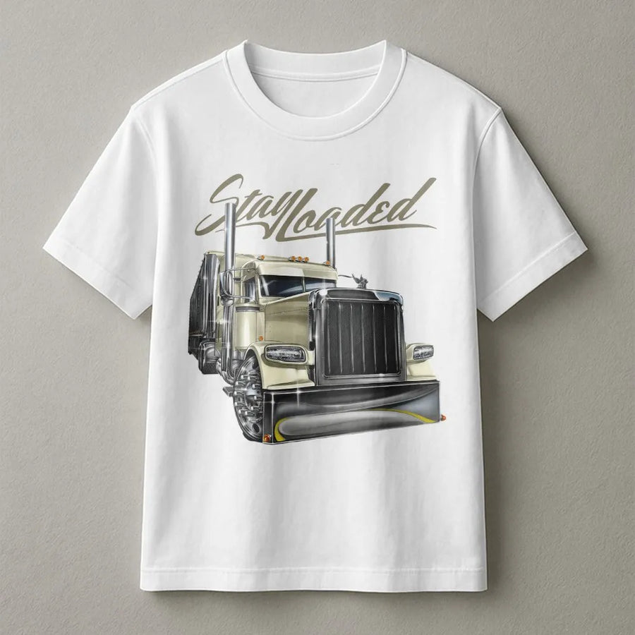 Stay Loaded Trucker T-Shirt | Classic Semi Truck Graphic Design | Premium 100% Cotton | Gift For Truck Drivers And Big Rig Enthusiasts