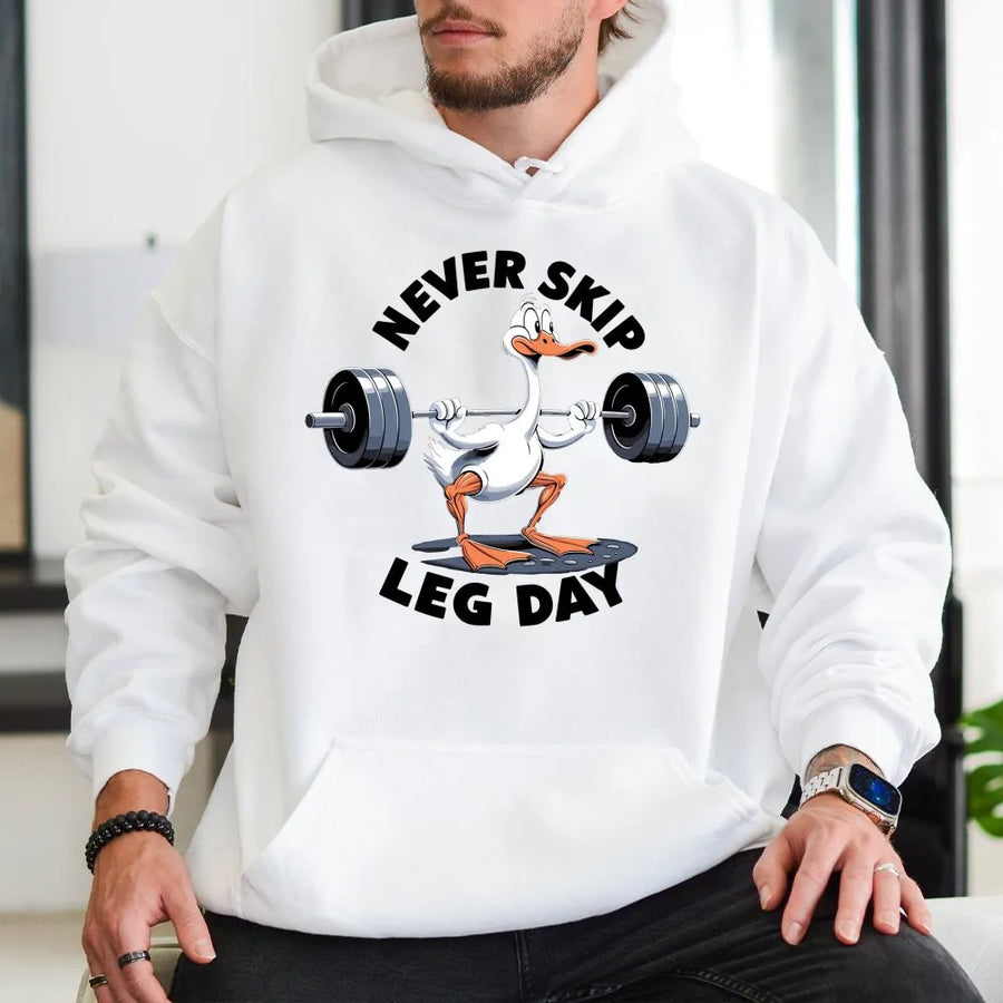 Never Skip Leg Day Hoodie | Funny Goose Gym Workout Design | Premium Cotton Blend Pullover | Gift for Bodybuilders Weightlifters Men Women