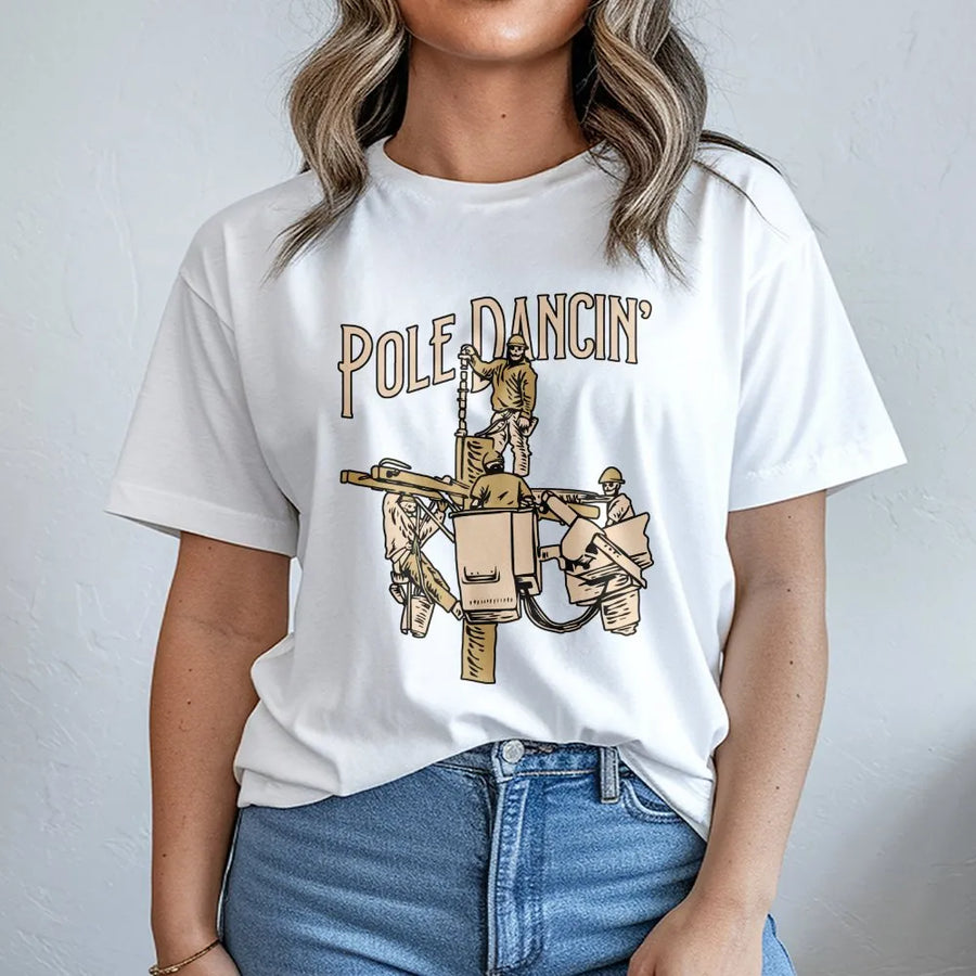 Lineman T-Shirt | Pole Dancin' Utility Worker Graphic | Premium Cotton Unisex Apparel | Funny Electrician Lineman Gift for Him