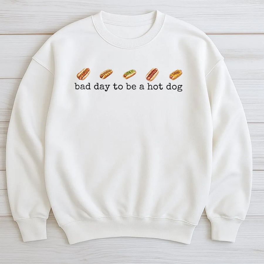 Bad Day to Be a Hot Dog Sweatshirt | Funny Foodie Quote Graphic | Premium Unisex Jumper | Y2K Aesthetic Streetwear Gift