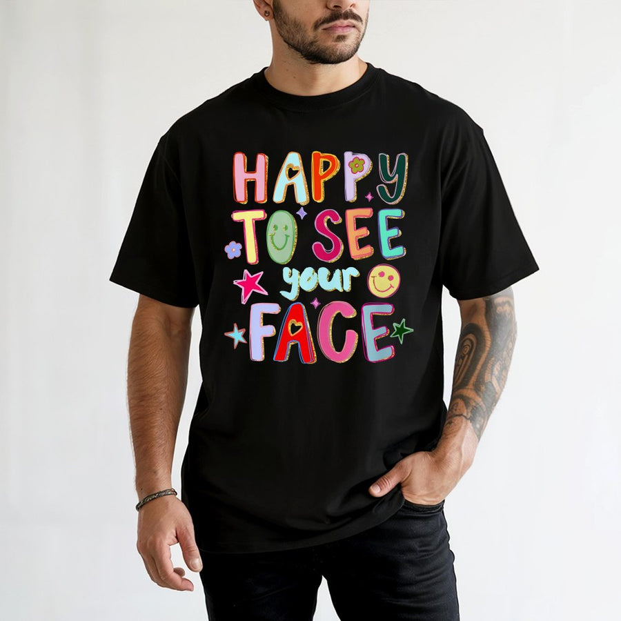 Happy To See Your Face T-Shirt | Retro Smiley Face Aesthetic | 100% Cotton Premium Tee | Positive Vibes Graphic Shirt Gift For Her