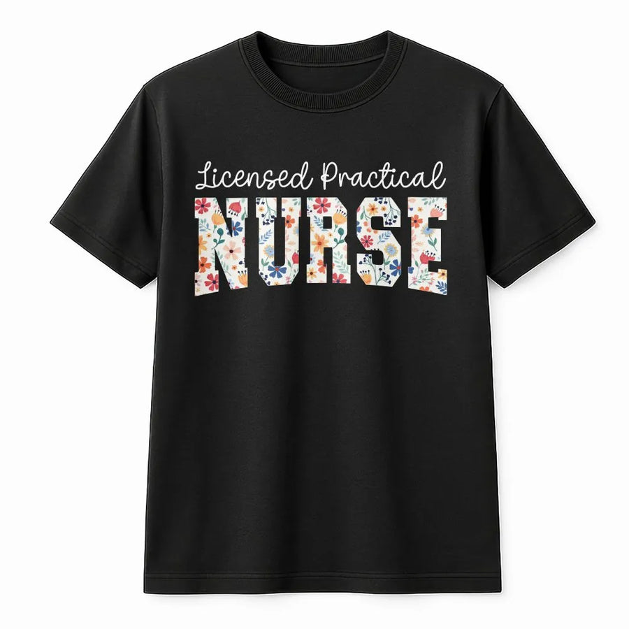 Licensed Practical Nurse T-Shirt | Floral LPN Graphic Design | Premium Cotton Tee | Nursing School Graduation Gift For LPN Students And Nurses