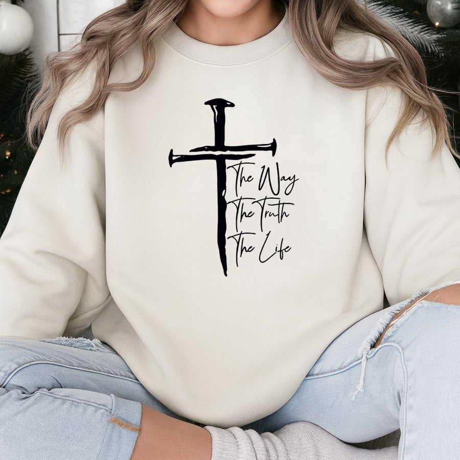 The Way The Truth The Life Sweatshirt | Nail Cross Faith Graphic | Premium Cotton Blend | Inspirational Christian Gift for Men and Women