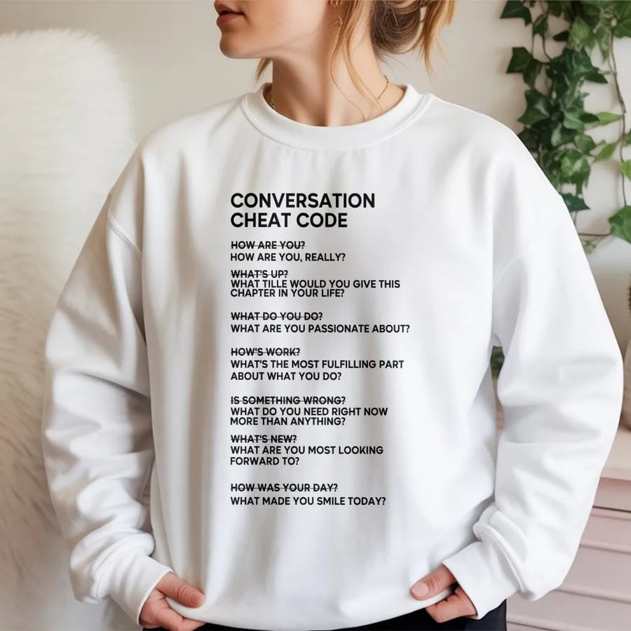 Conversation Cheat Code Sweatshirt | Meaningful Deep Question Design | Premium Cotton Blend | Social Anxiety Gift for Men and Women