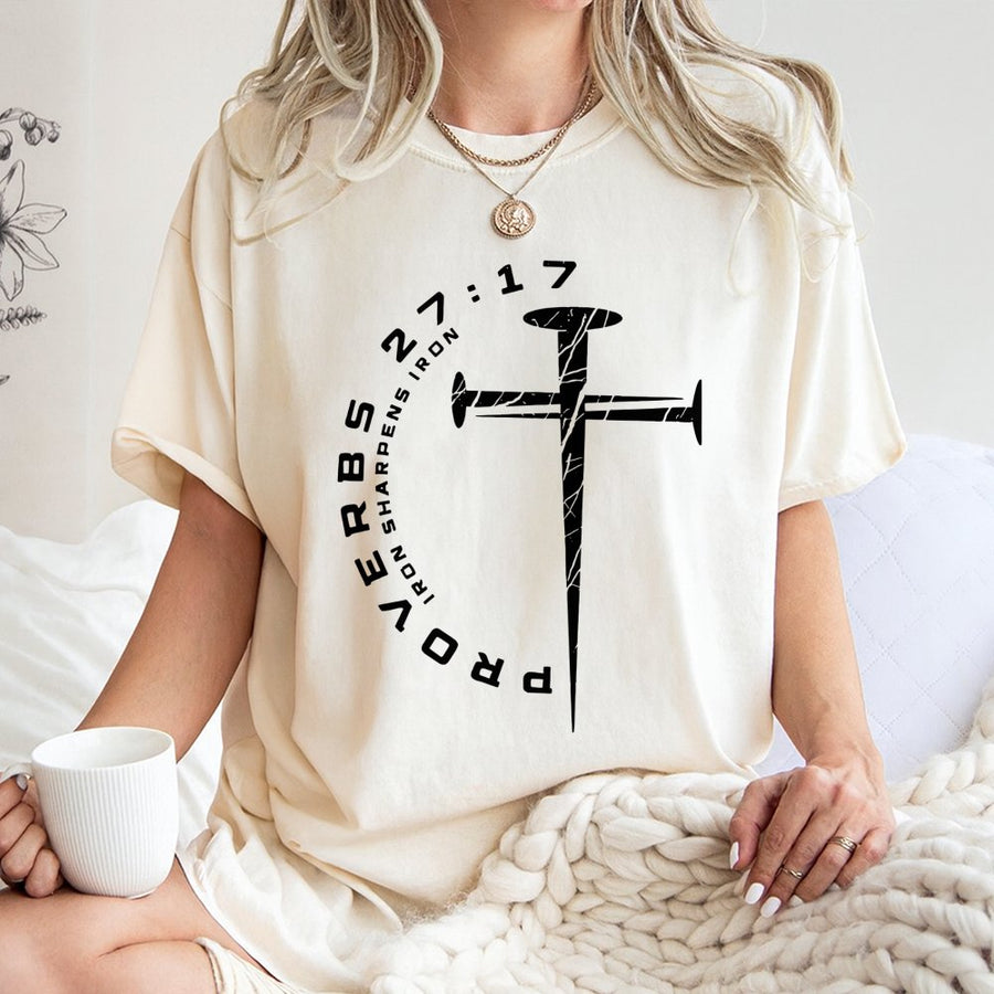 Proverbs 27:17 T-Shirt | Iron Sharpens Iron Nail Cross Graphic | Premium 100% Cotton Christian Apparel | Faith Based Gift For Men And Women
