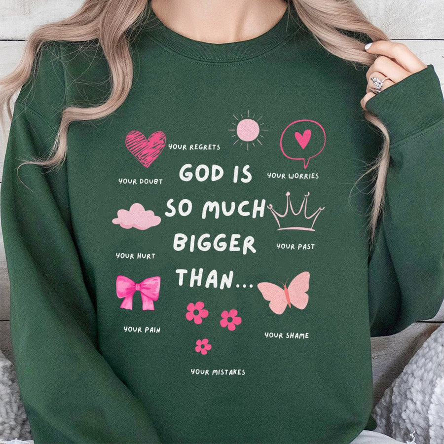 God Is So Much Bigger Than Sweatshirt | Christian Faith Aesthetic Design | Premium Cotton Blend | Inspirational Religious Gift for Women