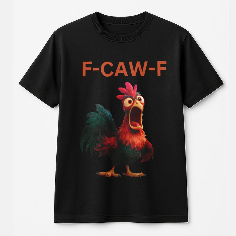 F-Caw-F Funny Chicken T-Shirt | Screaming Rooster Graphic Tee | 100% Cotton Premium Quality | Humorous Animal Lover Gift For Men Women