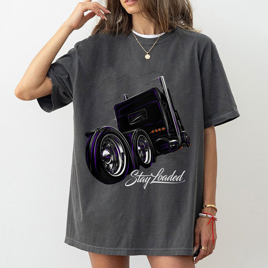 Stay Loaded T-Shirt | Big Rig Semi Truck Graphic | 100% Cotton Premium Apparel | Gift For Truck Drivers And Diesel Enthusiasts