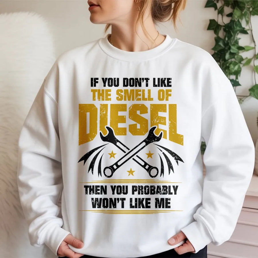 Diesel Mechanic Sweatshirt | Funny Smell Of Diesel Slogan | Soft Cotton Graphic Tee | Gift for Trucker Dad Husband