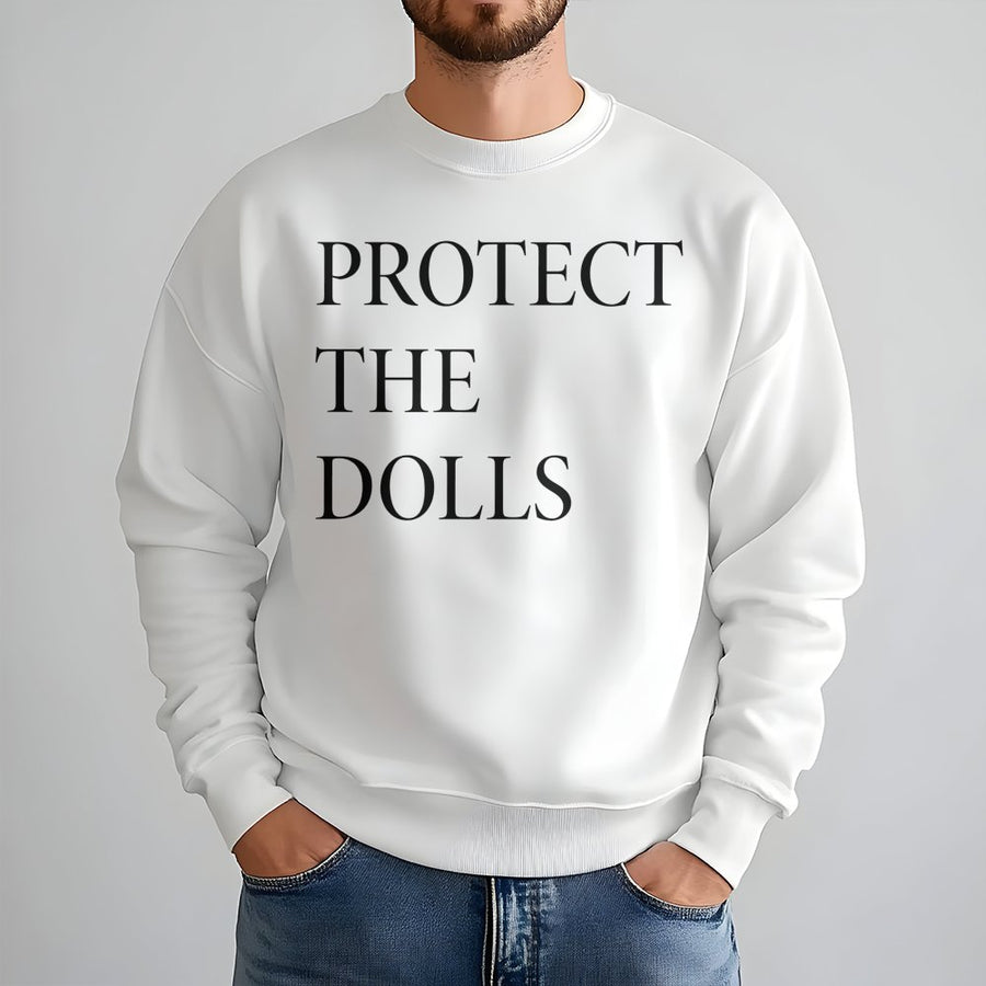 Protect The Dolls Sweatshirt | Trans Rights Activism Graphic | Premium Soft Unisex Crewneck | Empowering LGBTQ Pride Gift For Allies