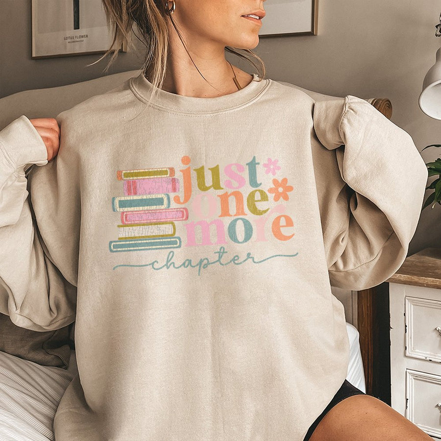 Just One More Chapter Sweatshirt | Book Lover Aesthetic Graphic | Soft Cotton Blend Crewneck | Cozy Reading Gift for Women & Librarians