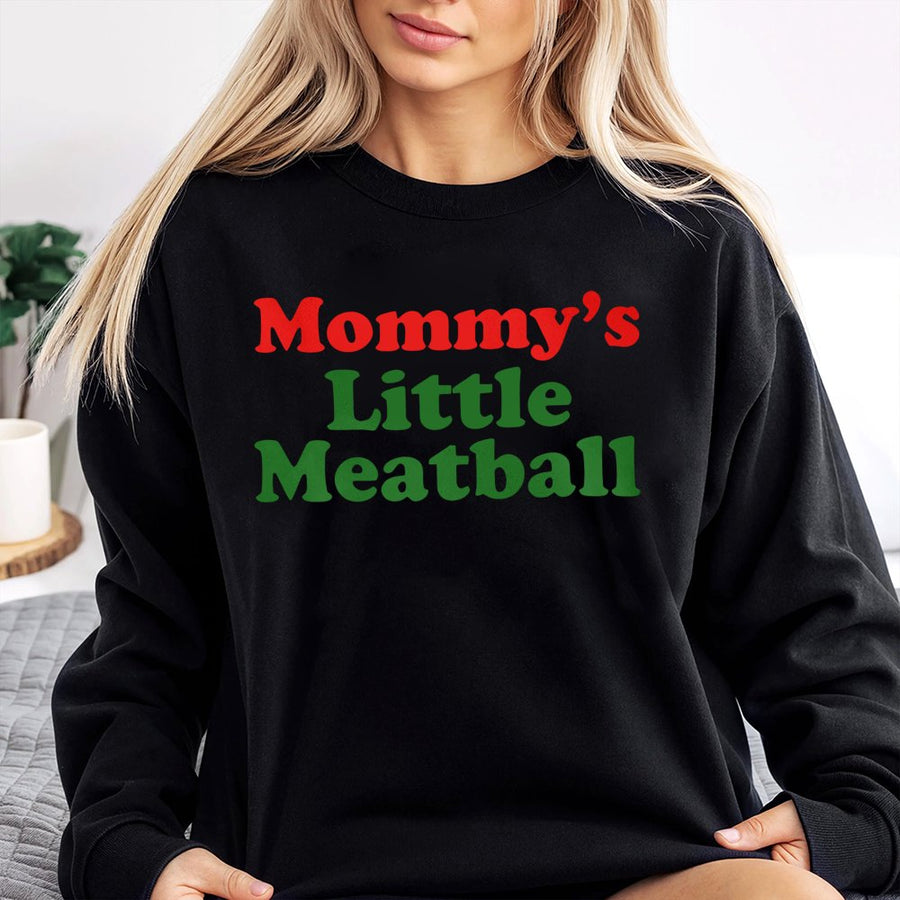 Mommy's Little Meatball Sweatshirt | Funny Italian Food Graphic Crewneck | Premium Cotton Blend Cozy Pullover | Unique Gift for Italian Mom