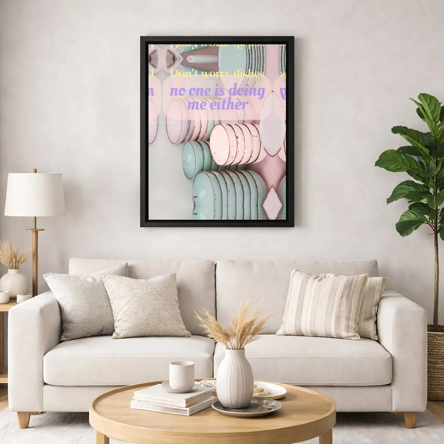 Don't Worry Dishes No One Is Doing Me Either Wall Art | Funny Kitchen Decor Sign | Premium Gallery Canvas | Gift for Home Humor Lovers