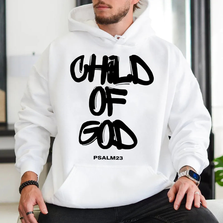 Child Of God Hoodie | Psalm 23 Scripture Typography | Premium Cotton Blend | Christian Faith-Based Gift For Men And Women