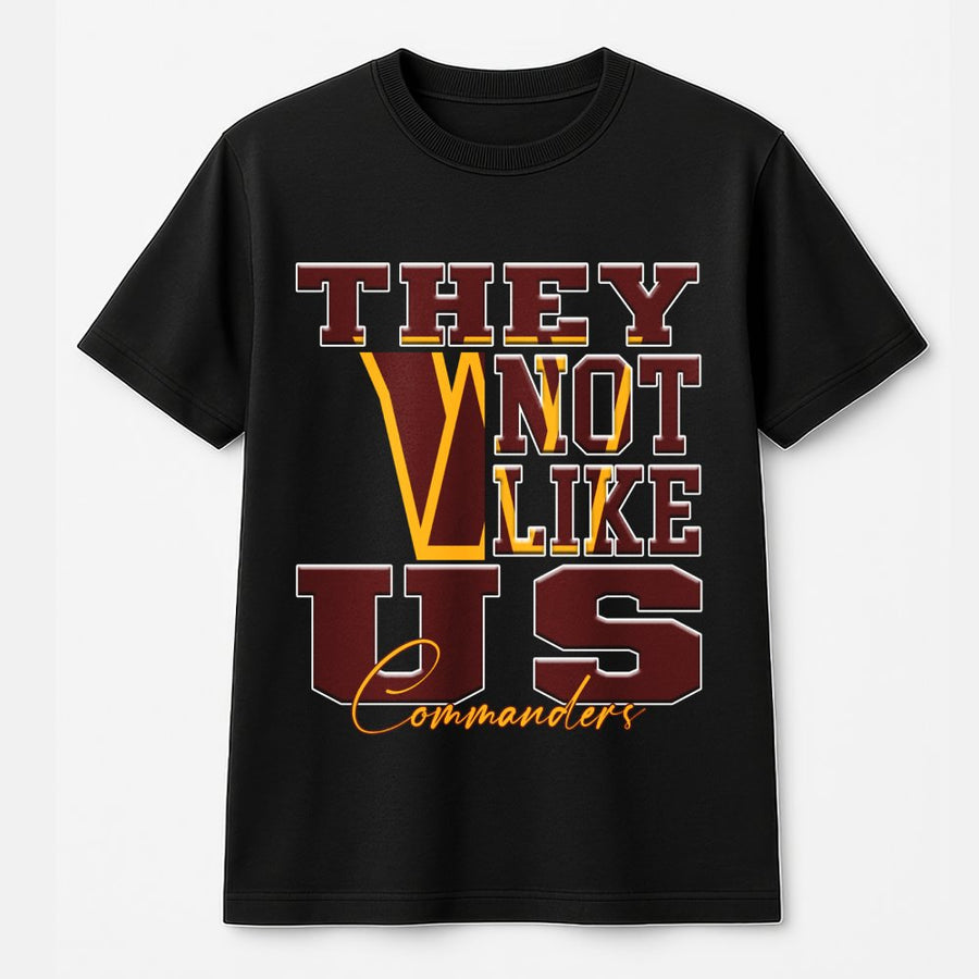 They Not Like Us Commanders With A Large V Logo In Washington Commanders Colors T-Shirt